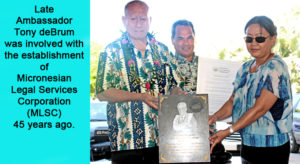 Receiving the MLSC Commemorative Resolution from MLSC board member Robert Ruecho and Justice Minister Mike Halferty is the Late Ambassador Tony deBrum’s daughter Doreen deBrum (right).