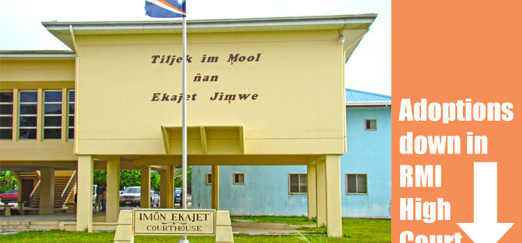 The court house in Majuro. The High Court is seeing fewer international adoptions as illegal adoptions increase in the United States. Adoptions down in RMI High Court