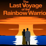 he artwork that accompanies the Radio New Zealand podcast titled, The Last Voyage of the Rainbow Warrior, which has won two international awards in the past two weeks.